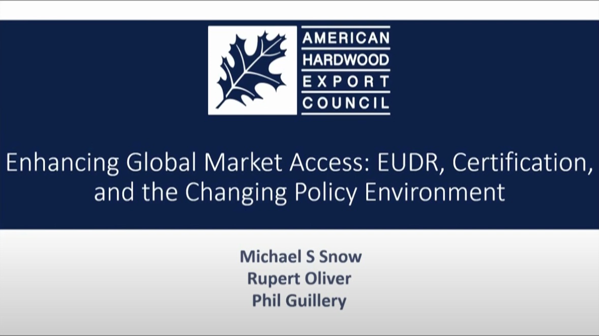 2023 NHLA Annual Convention Enhancing Global Market Access—EUDR, Certification, and the Changing Policy Environment